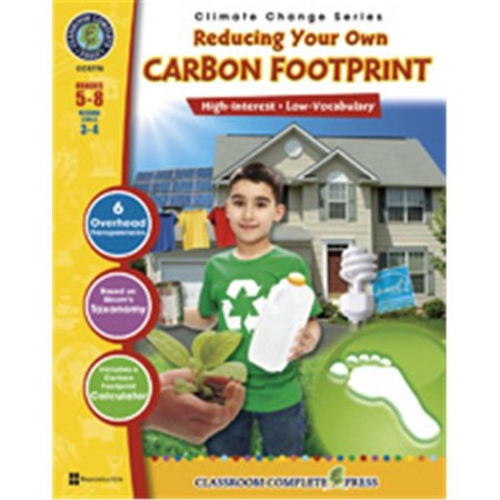 CLASSROOM COMPLETE PRESS Reducing Your Own Carbon Footprint - George Graybill CC5778